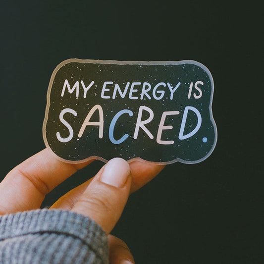 My Energy is Sacred